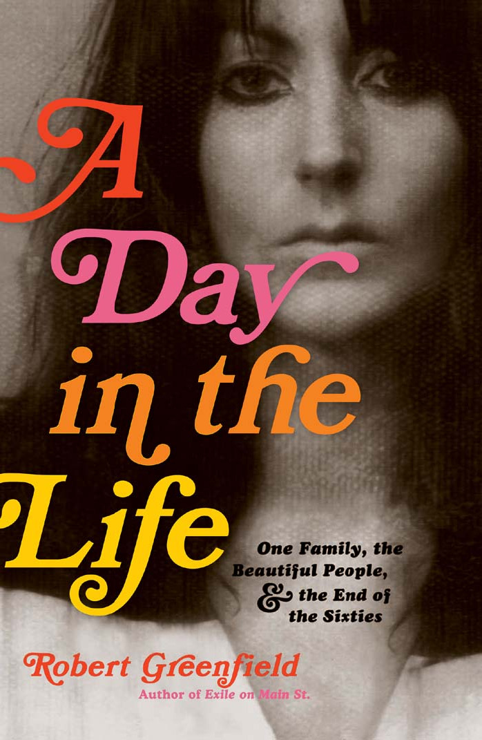 A Day in the Life  one family, the beautiful people,  and the end of the sixties