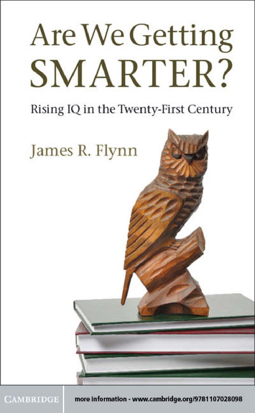Are we-getting-smarter-rising-iq-in-the-twenty 2012