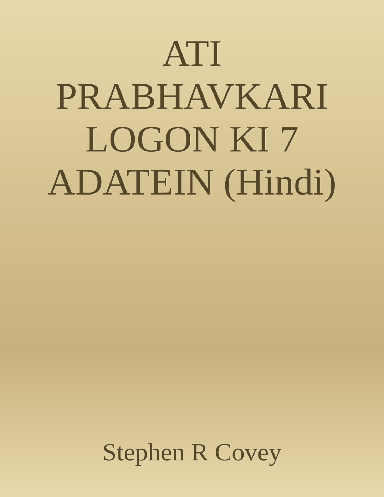 Ati Prabhav Kari Logon Ki Saat Aadaten Hindi