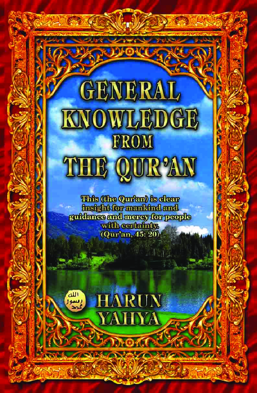 GENERAL  KNOWLEDGE  FROM THE  QUR'AN