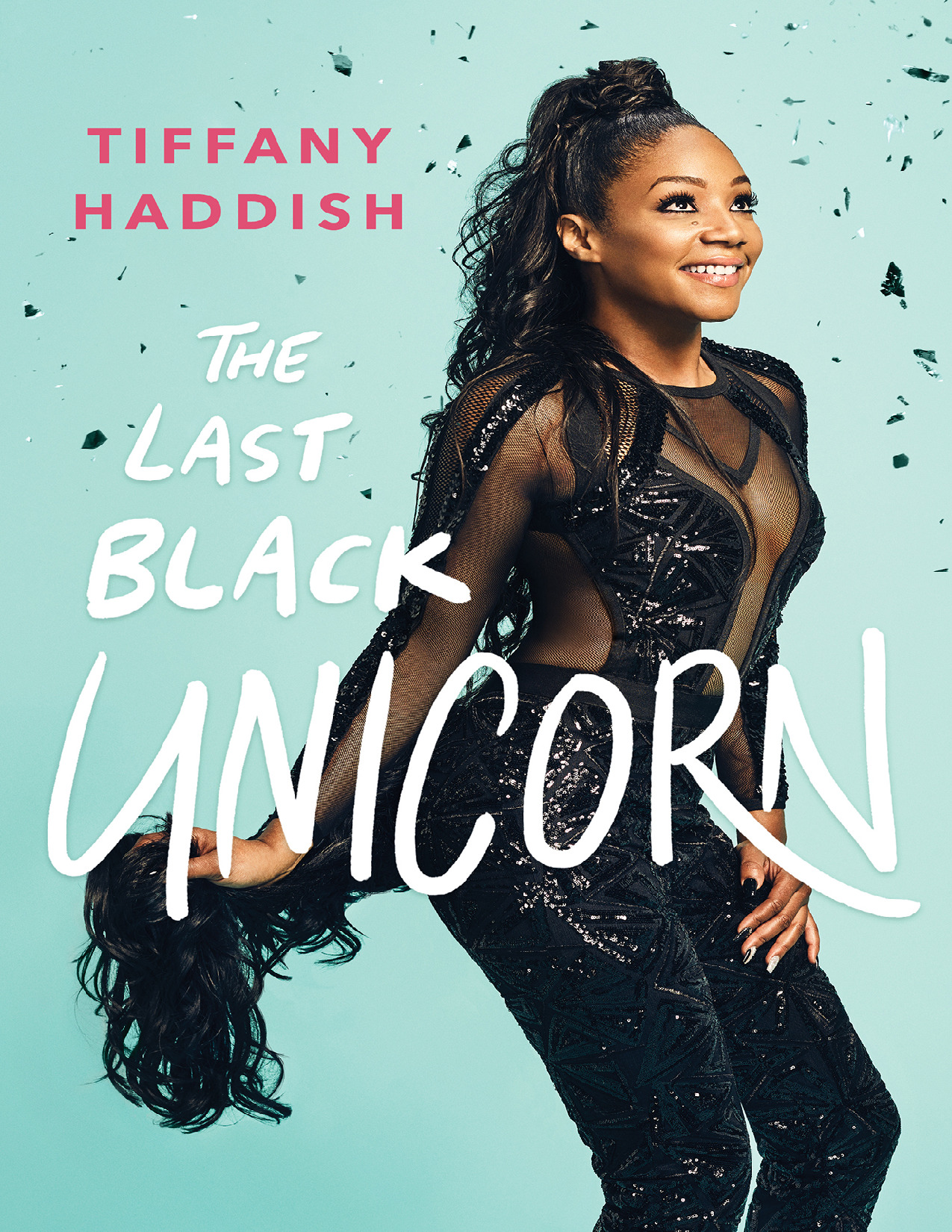 Haddish, Tiffany The Last Black Unicorn Gallery Books Cela, Cnib