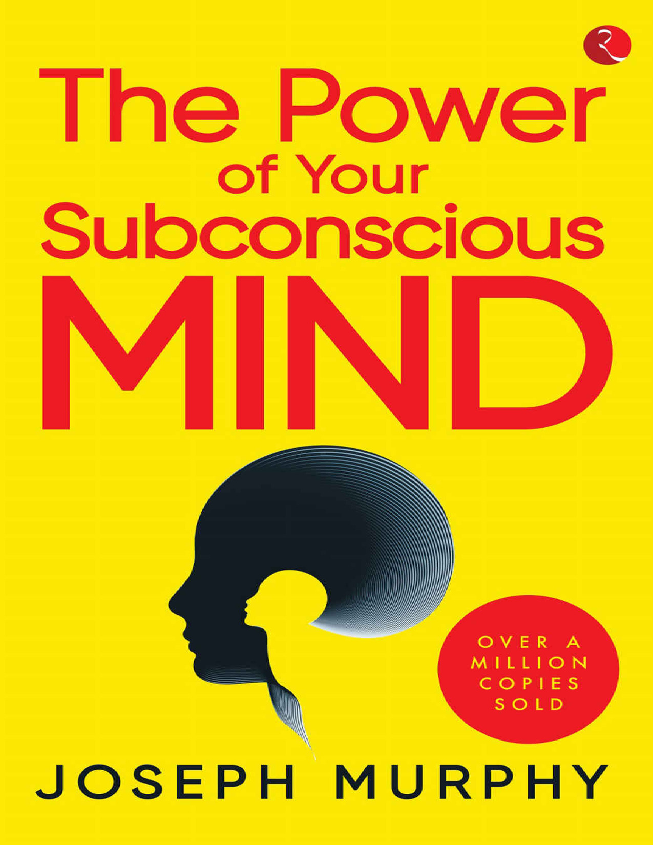 The Power of Subconscious mind